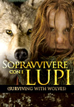 Sopravvivere con i lupi